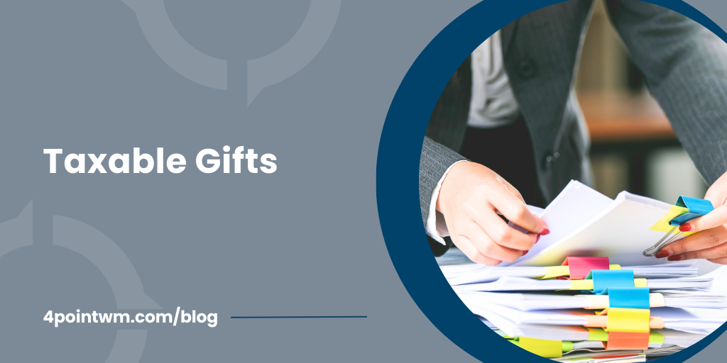Taxable Gifts