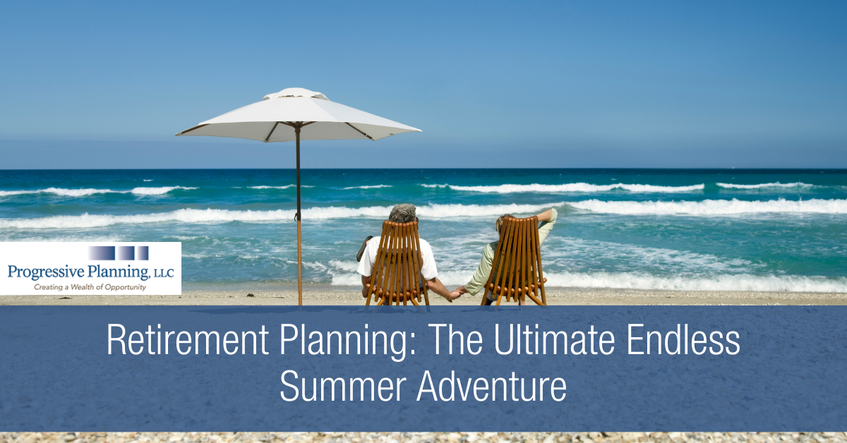 Retirement Planning: The Ultimate Endless Summer Adventure