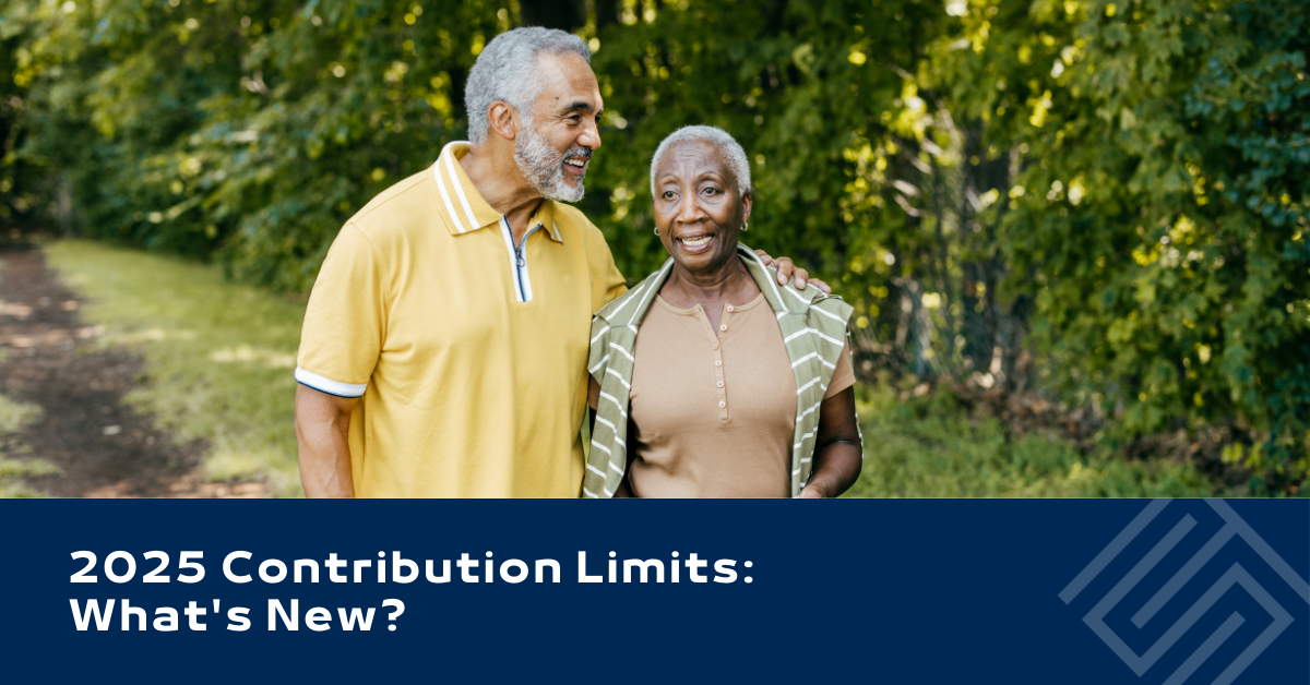 2025 Contribution Limits: What’s New?