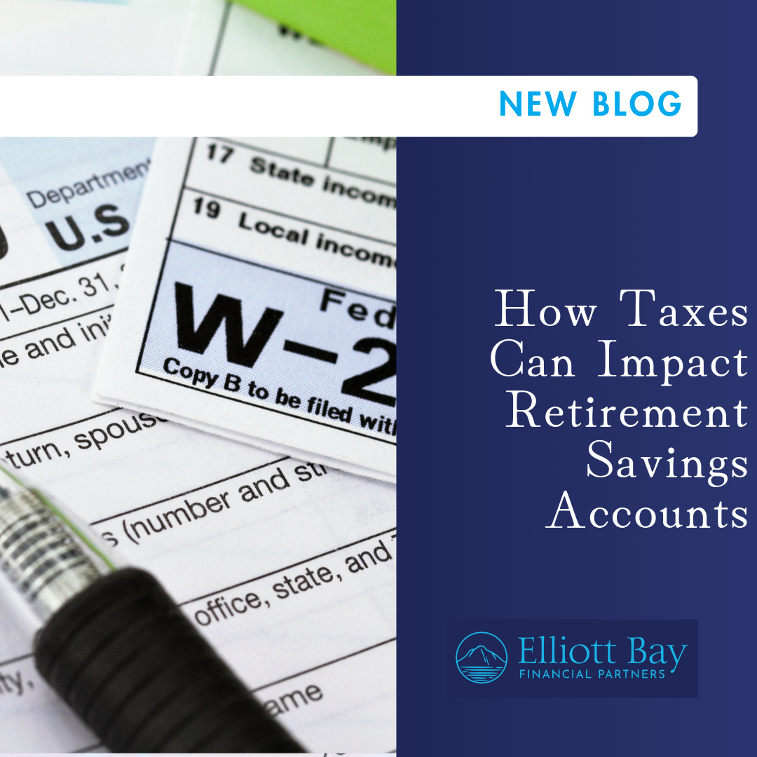 How Taxes Can Impact Retirement Savings Accounts