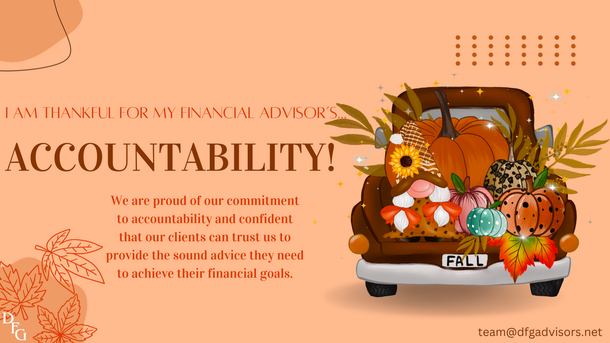 I Am Thankful for My Financial Advisor's...Accountability!
