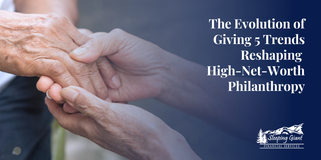 The Evolution of Giving: 5 Trends Reshaping High-Net-Worth Philanthropy