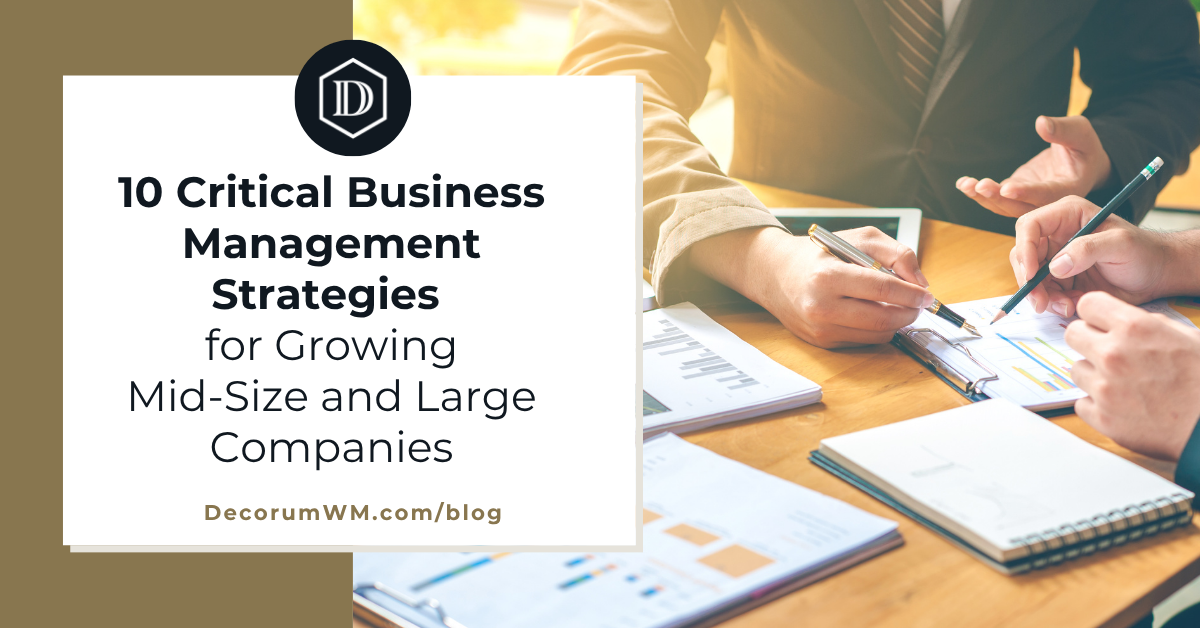 10 Critical Business Management Strategies for Growing Mid‑Size and Large Companies