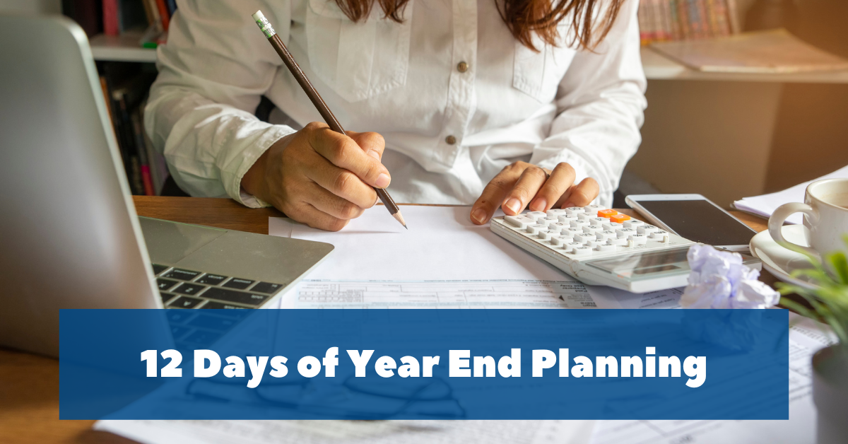 The 12 Days of Year-End Planning