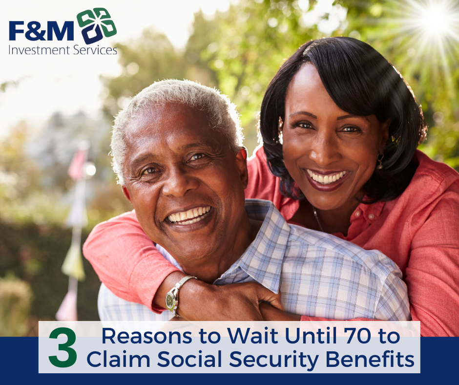 3 Reasons to Wait Until 70 to Claim Social Security Benefits