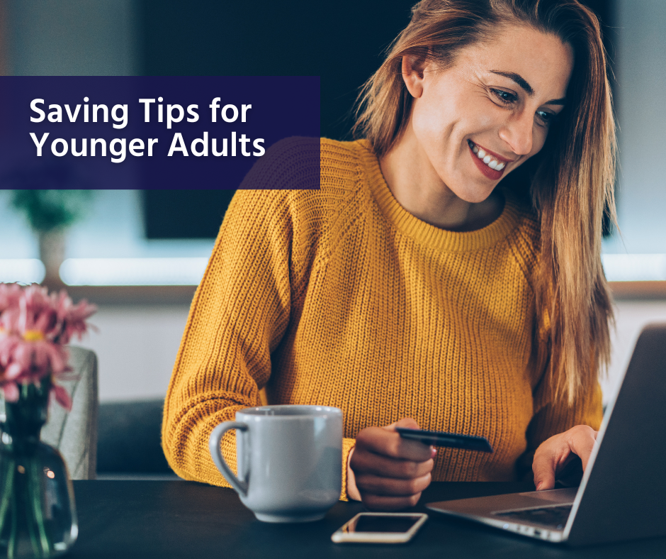 Saving Tips for Younger Adults