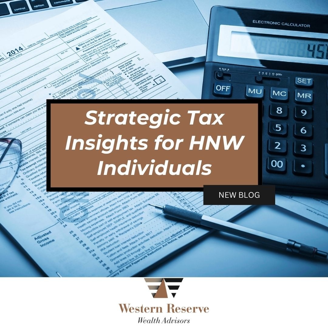 Strategic Tax Insights for High-Net-Worth Individuals