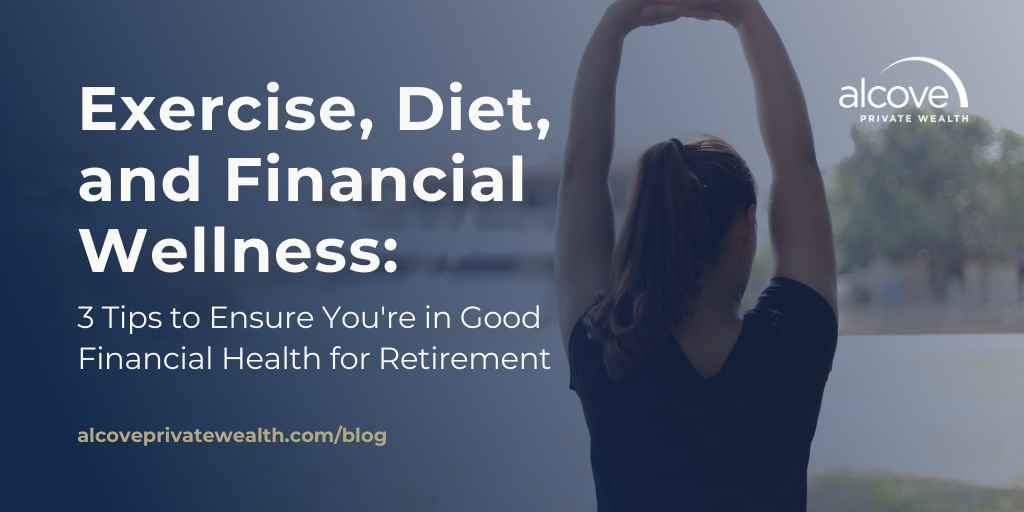 Exercise, Diet, and Financial Wellness