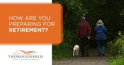 How Are You Preparing for Retirement?