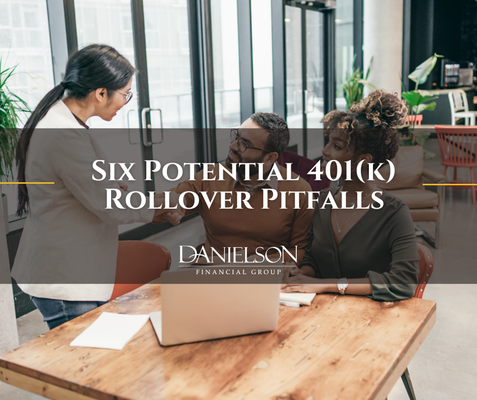 Six Potential 401(k) Rollover Pitfalls