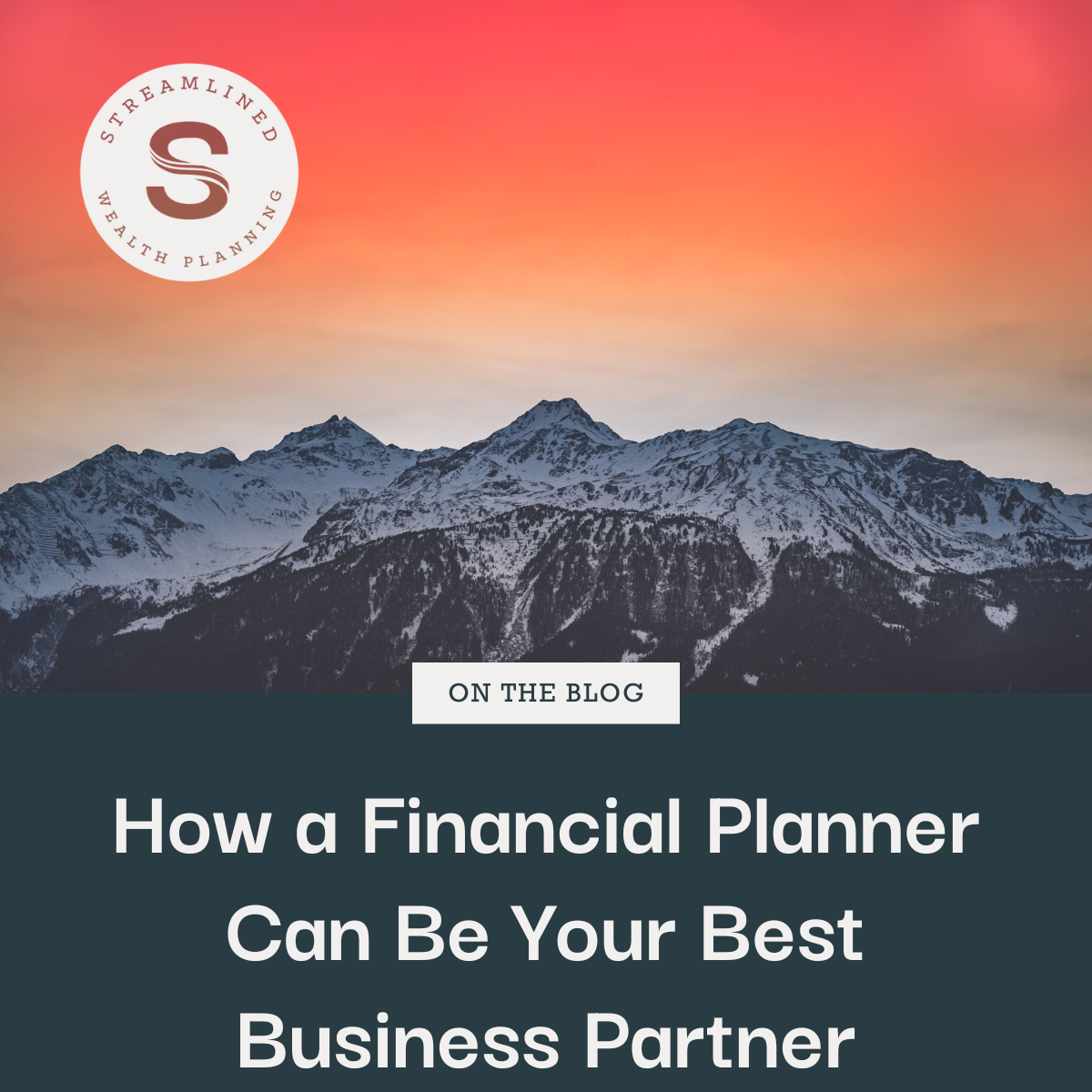 How a Financial Professional May Be Your Valuable Business Advisor