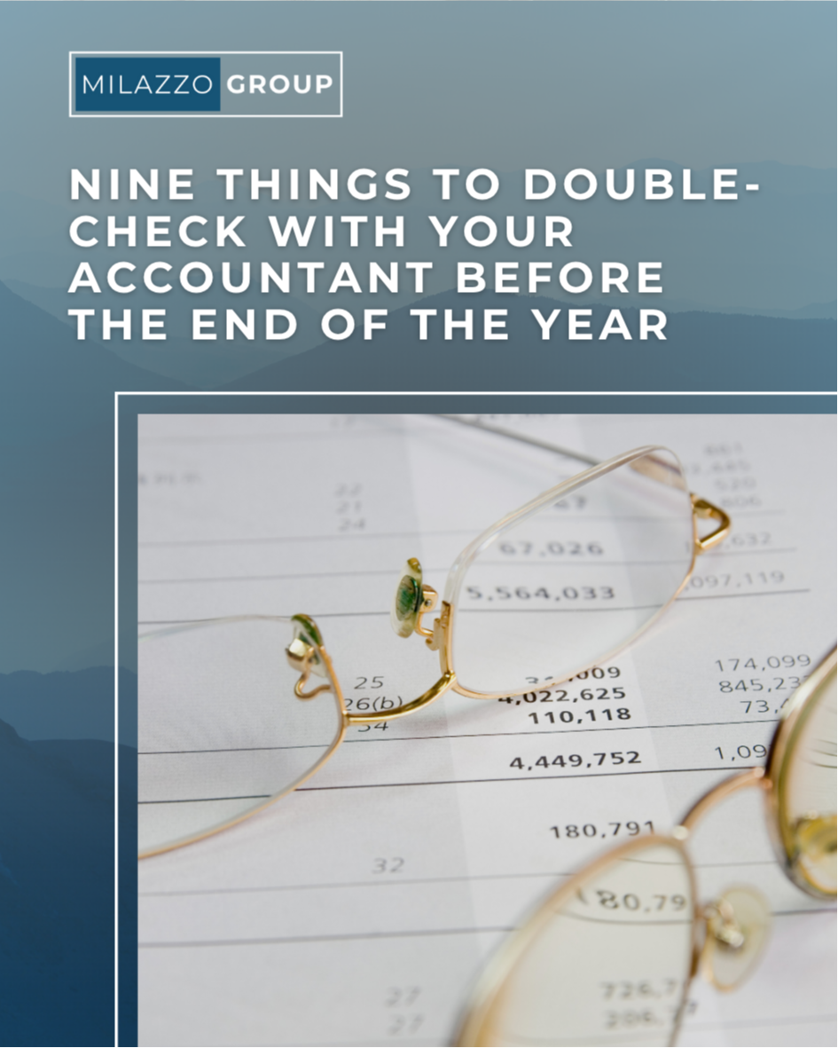 Nine Things to Double-Check with Your Accountant Before the End of the Year