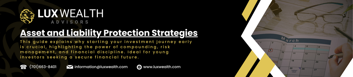 Fortifying Your Finances: Proactive Strategies to Protect Your Assets and Liabilities