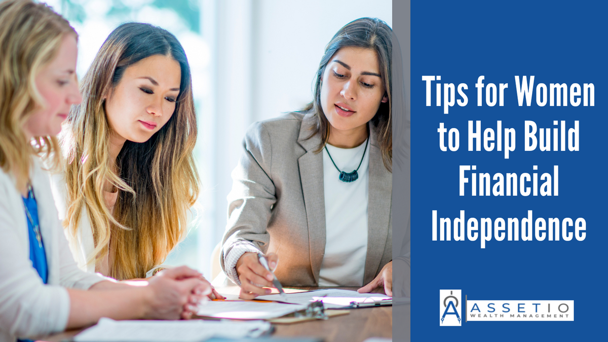 Tips for Women to Help Build Financial Independence