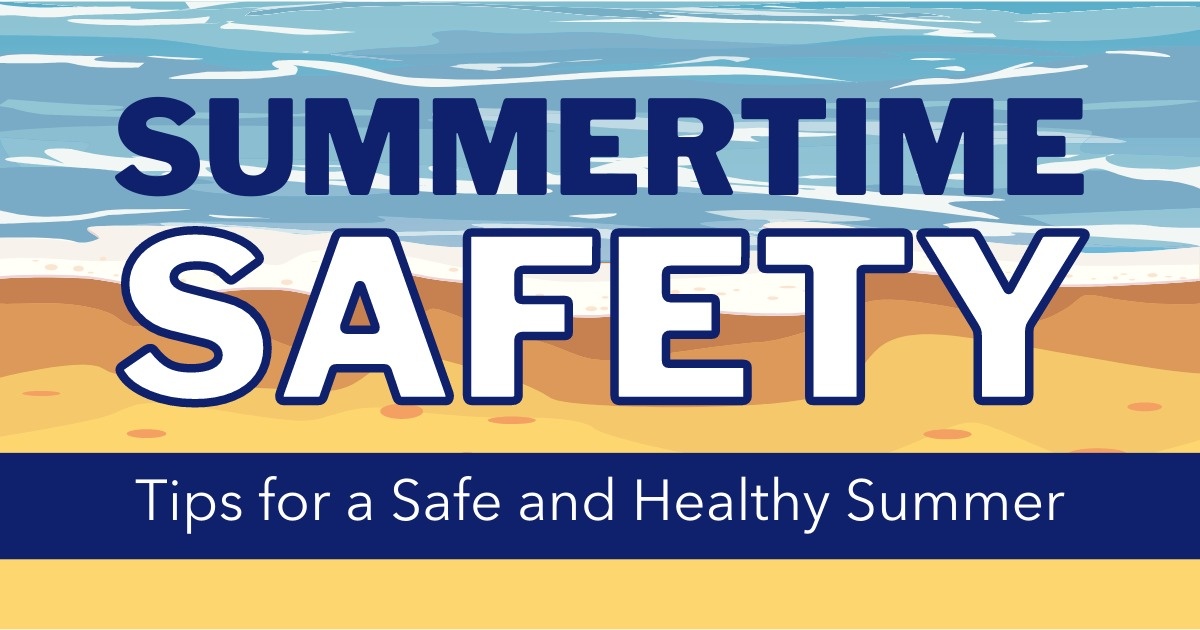 Summer Health And Safety Tips Beacon Wealth