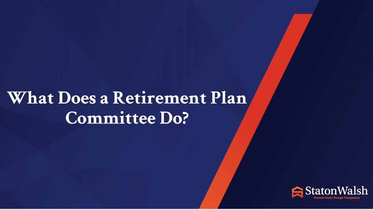 What does a retirement plan committee do?