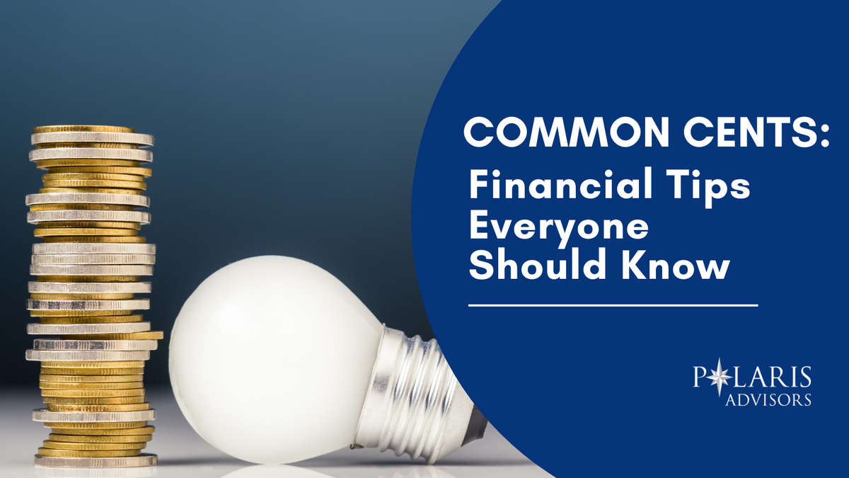 Common Cents: Financial Tips Everyone Should Know