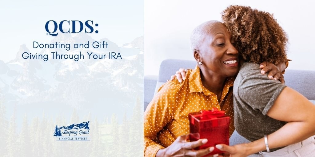 QCDs: Donating and Gift Giving Through Your IRA