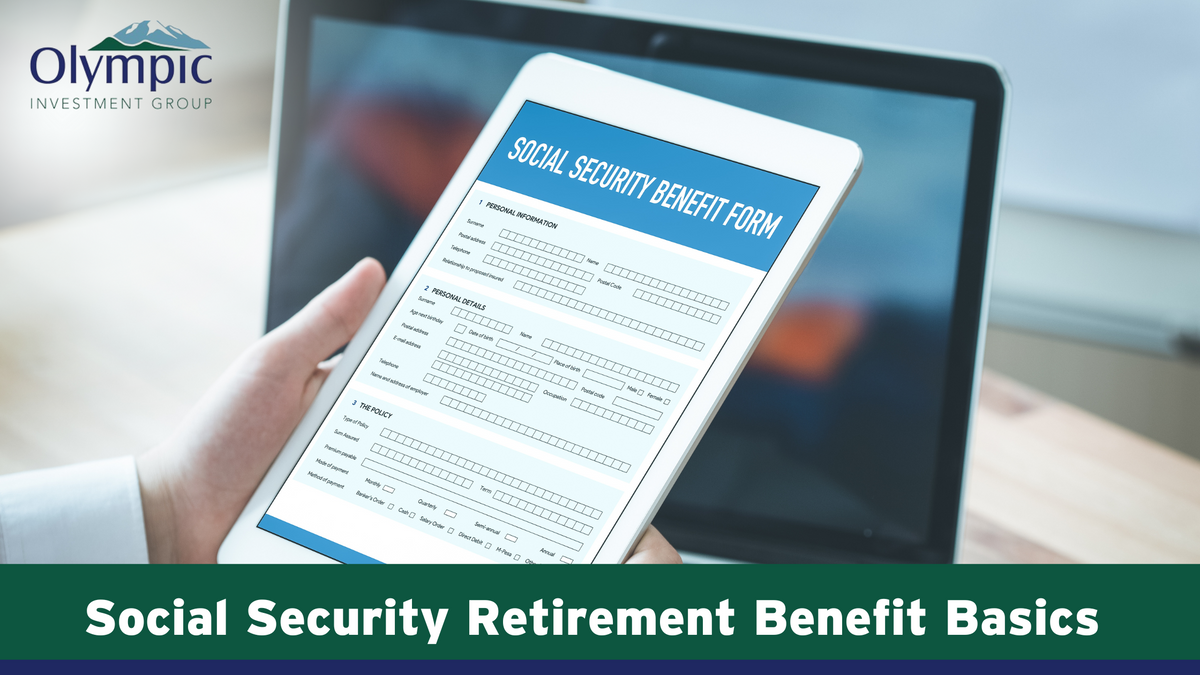 Social Security Retirement Benefit Basics