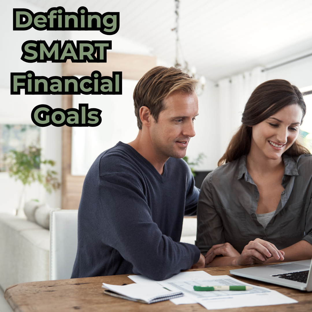 Financial Literacy Month - Defining SMART Financial Goals