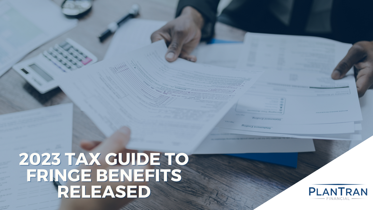 2023 Tax Guide to Fringe Benefits Released