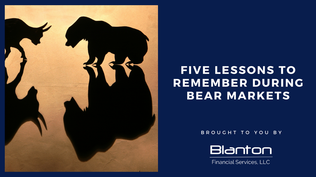 Five Lessons To Remember During Bear Markets