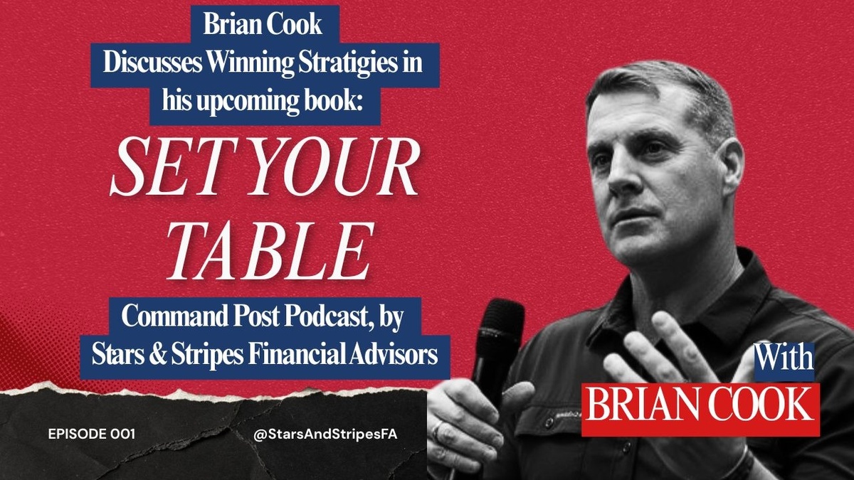 Brian Cook on His Upcoming Book: Set Your Table | Command Post Podcast