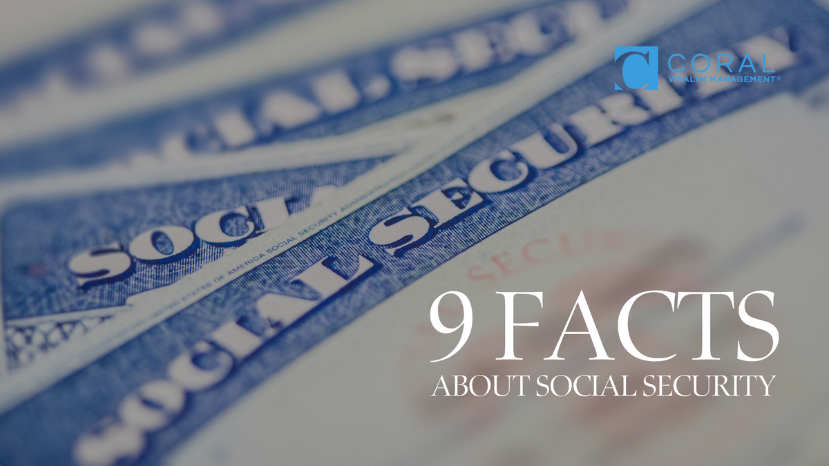 9 Facts About Social Security You Need to Know