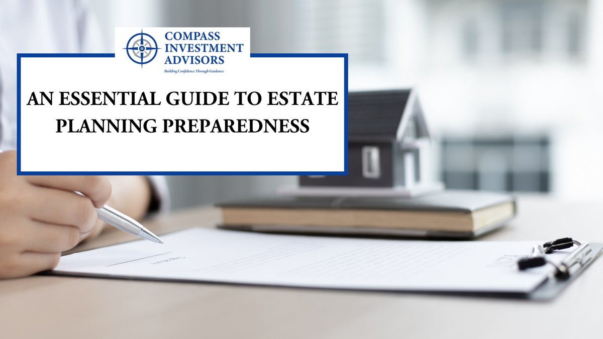 An Essential Guide to Estate Planning Preparedness