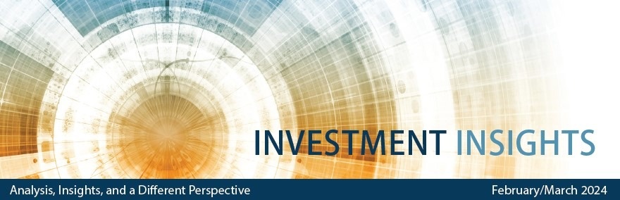 Investment Insights - February/March 2024