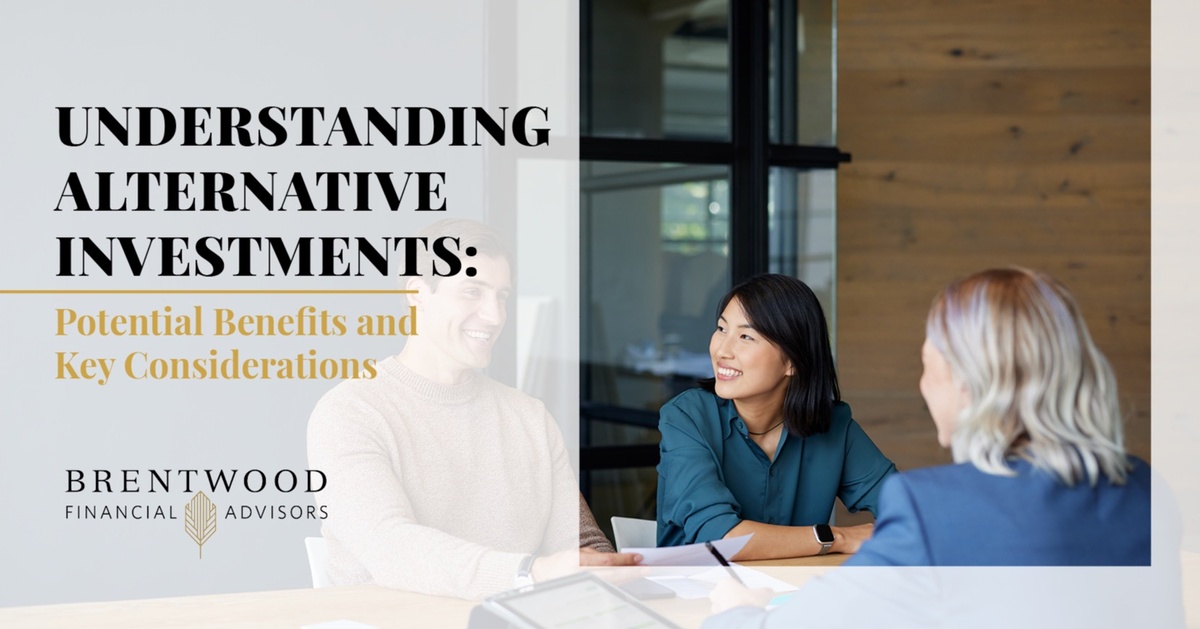 Understanding Alternative Investments: Potential Benefits and Key Considerations