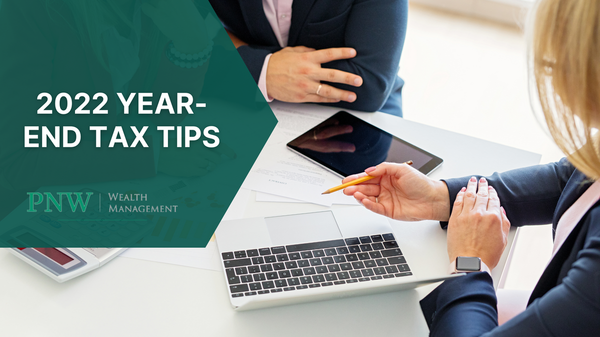 2022 Year-End Tax Tips