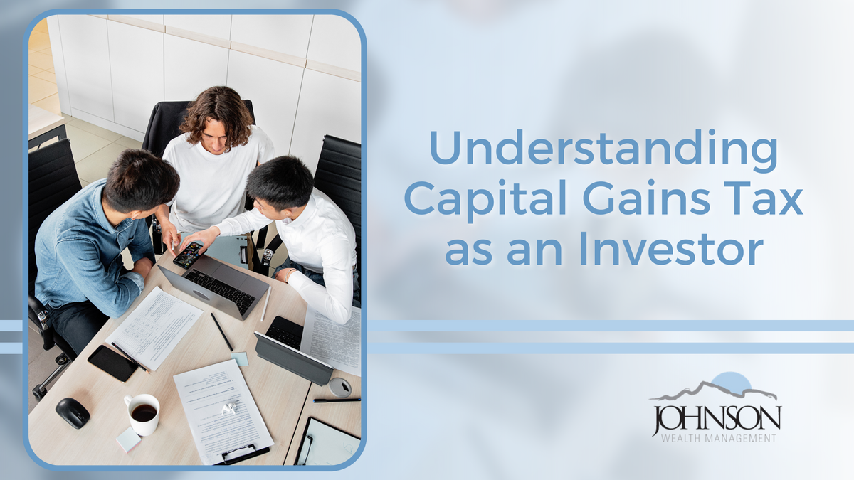 Understanding Capital Gains Tax as an Investor