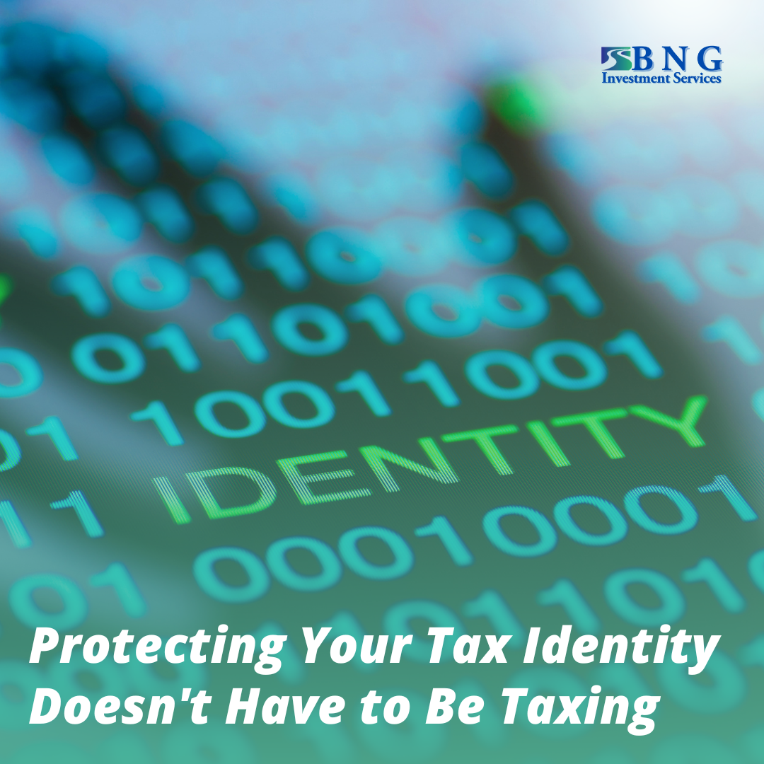 Protecting Your Tax Identity Doesn't Have to Be Taxing