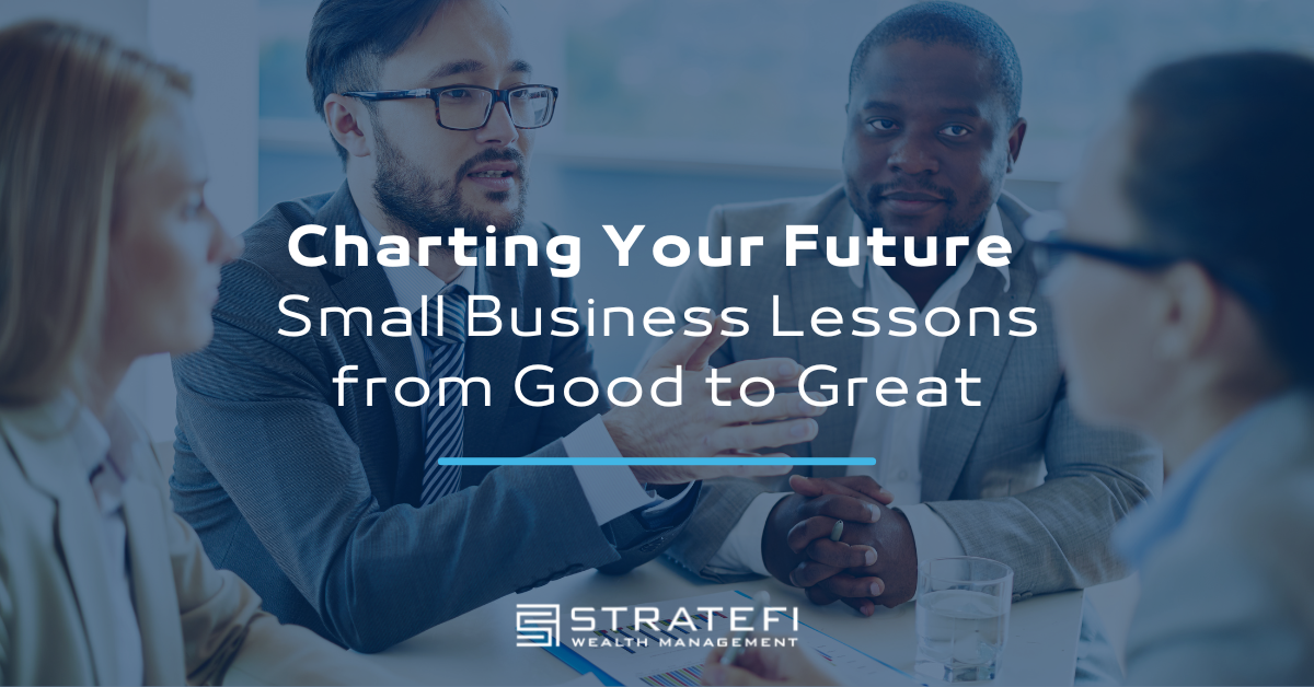 Charting Your Future: Small Business Lessons from Good to Great