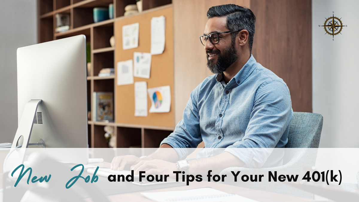 New Job and Four Tips for Your New 401(k)