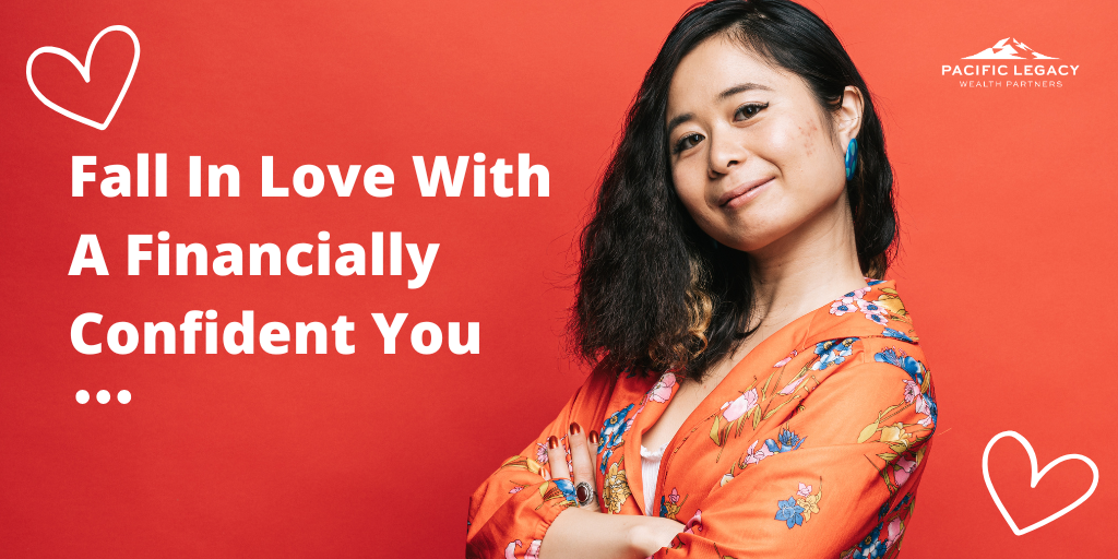 Fall In Love With A Financially Confident You
