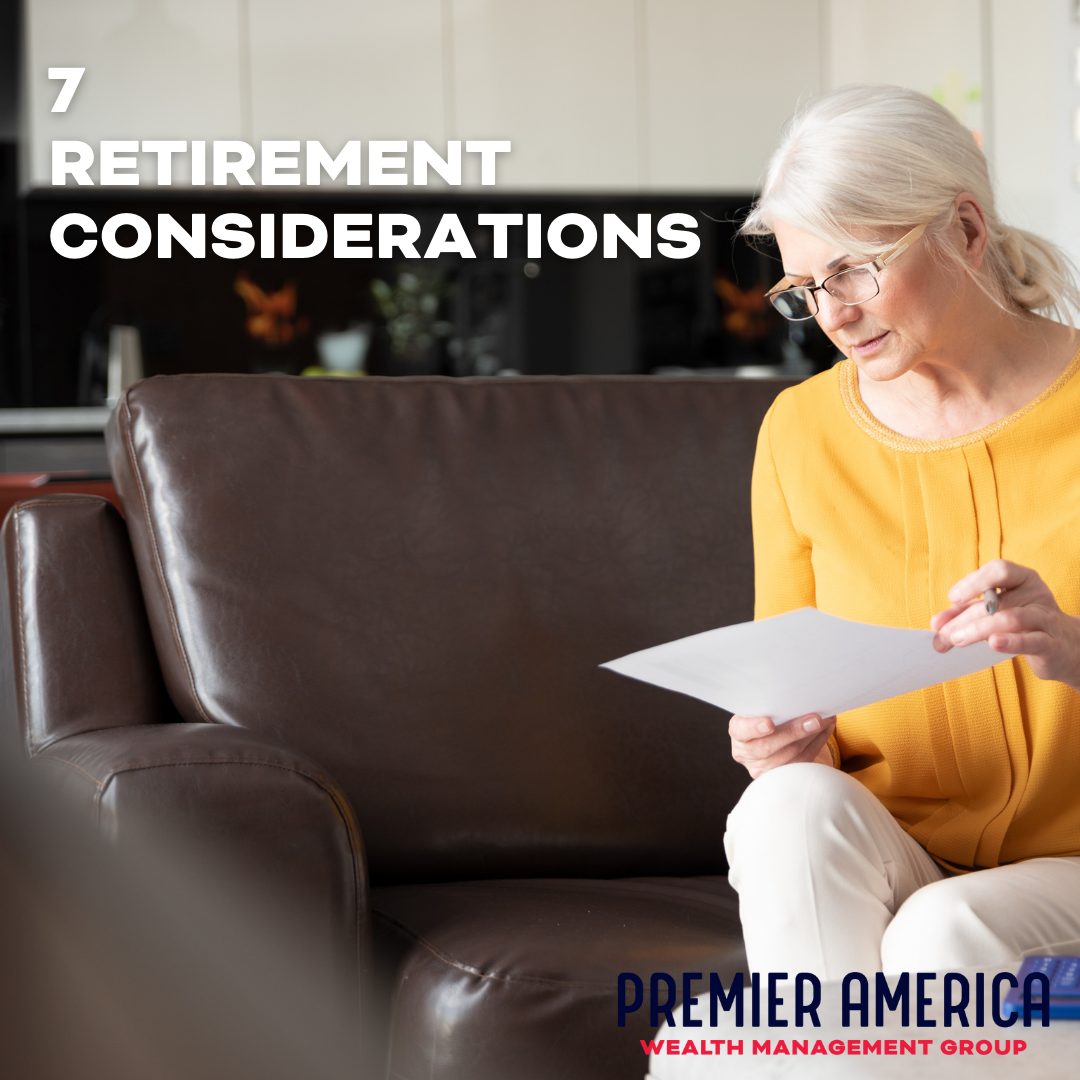 7 Retirement Considerations