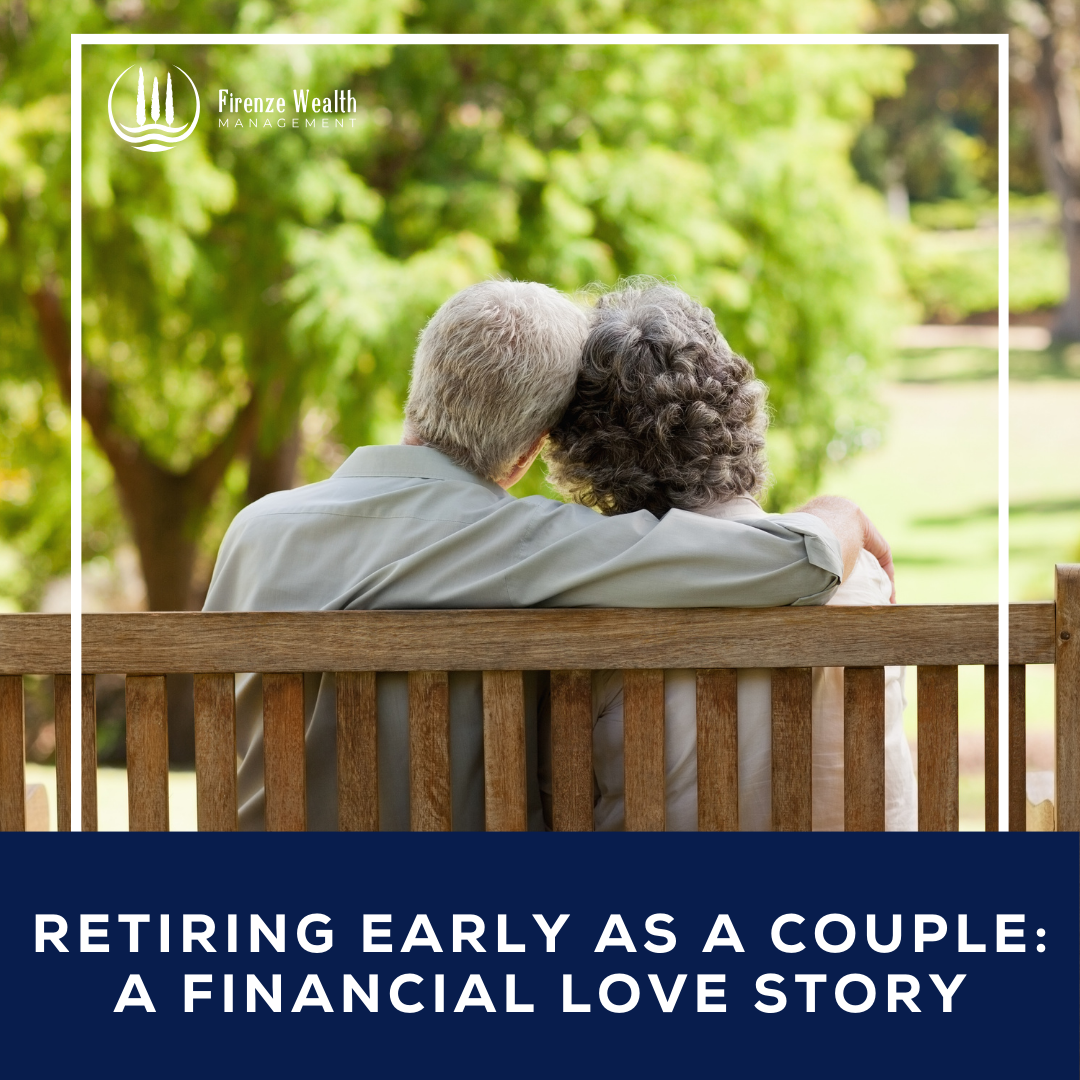 Retiring Early As a Couple: A Financial Love Story