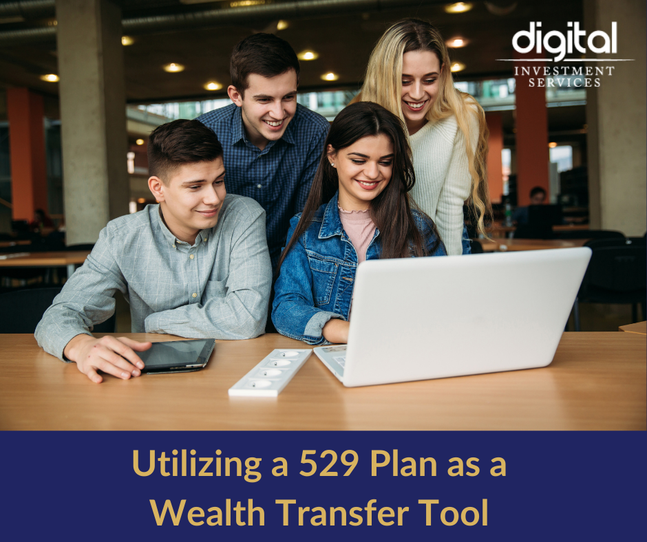 Utilizing a 529 Plan as a Wealth Transfer Tool