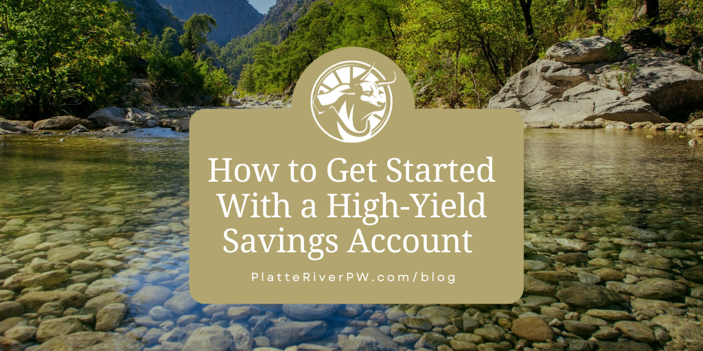 How to Get Started With a High-Yield Savings Account