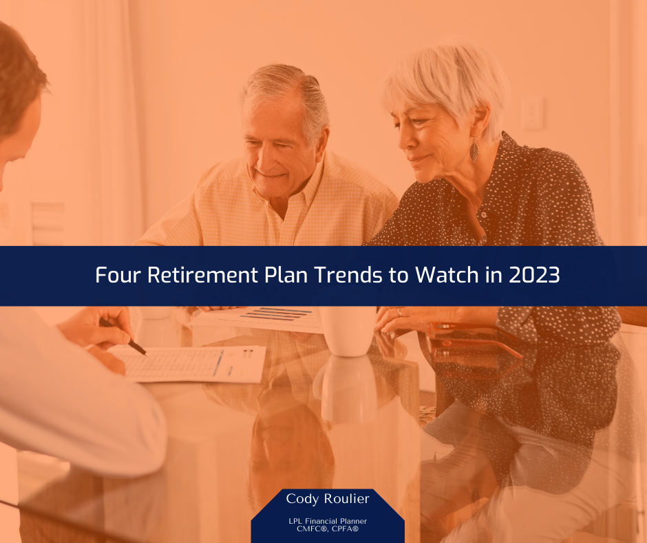 Four Retirement Plan Trends to Watch in 2023