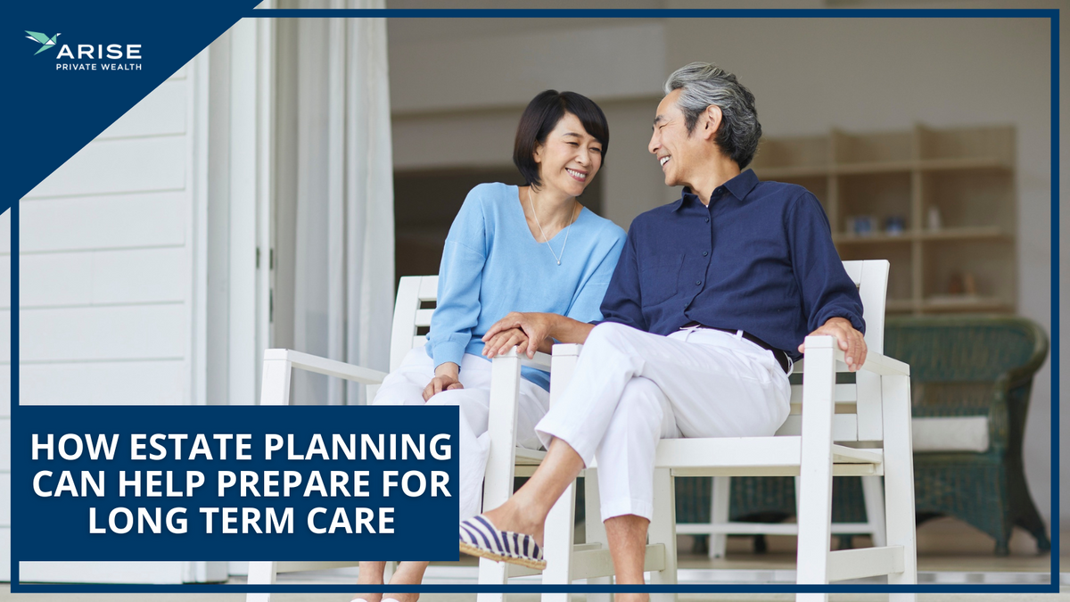 How Estate Planning Can Help Prepare for Long Term Care