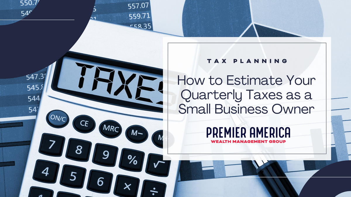 How to Estimate Your Quarterly Taxes as a Small Business Owner