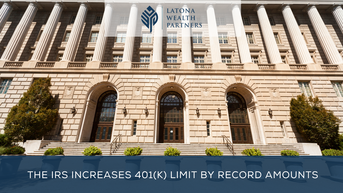 The IRS Increases 401(K) Limit By Record Amounts