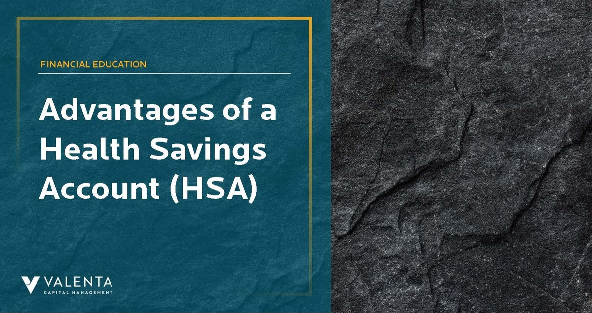 Advantages of a Health Savings Account (HSA)