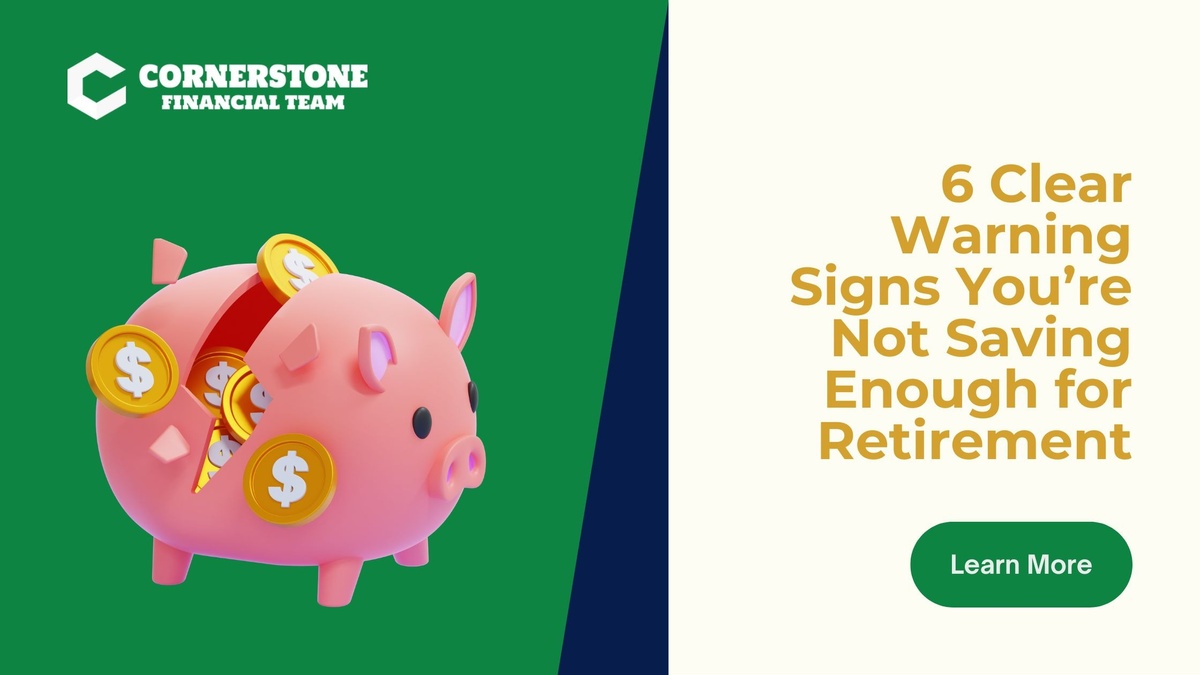 6 Clear Warning Signs You’re Not Saving Enough for Retirement