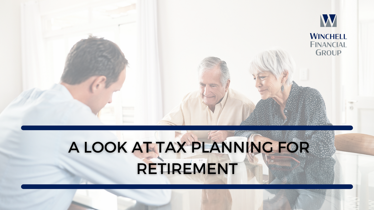 A Look at Tax Planning for Retirement