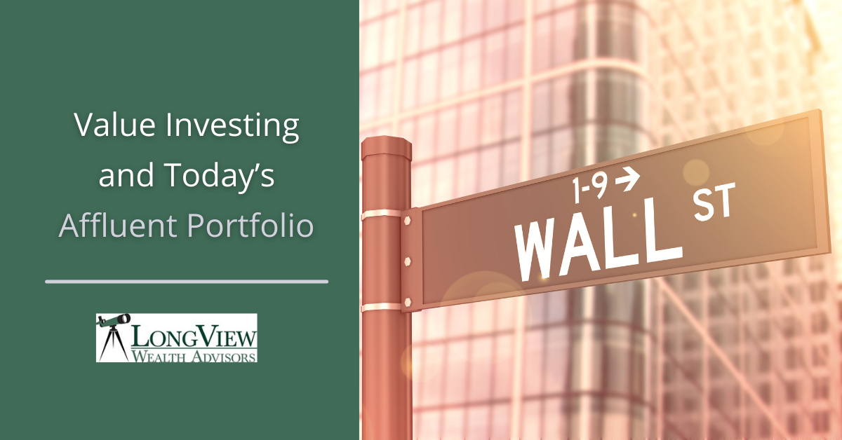 Value Investing & Today's Affluent Portfolio