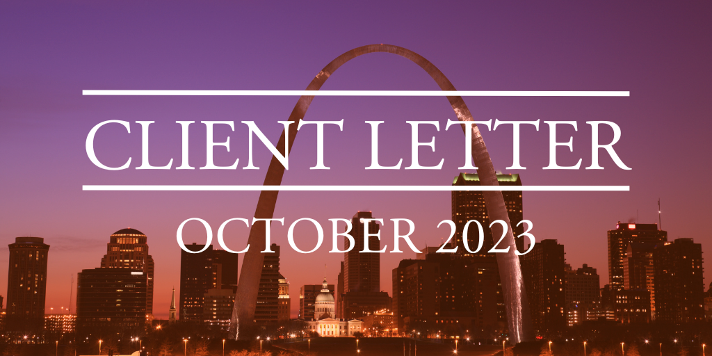 October 2023 Client Letter: Staying the Course